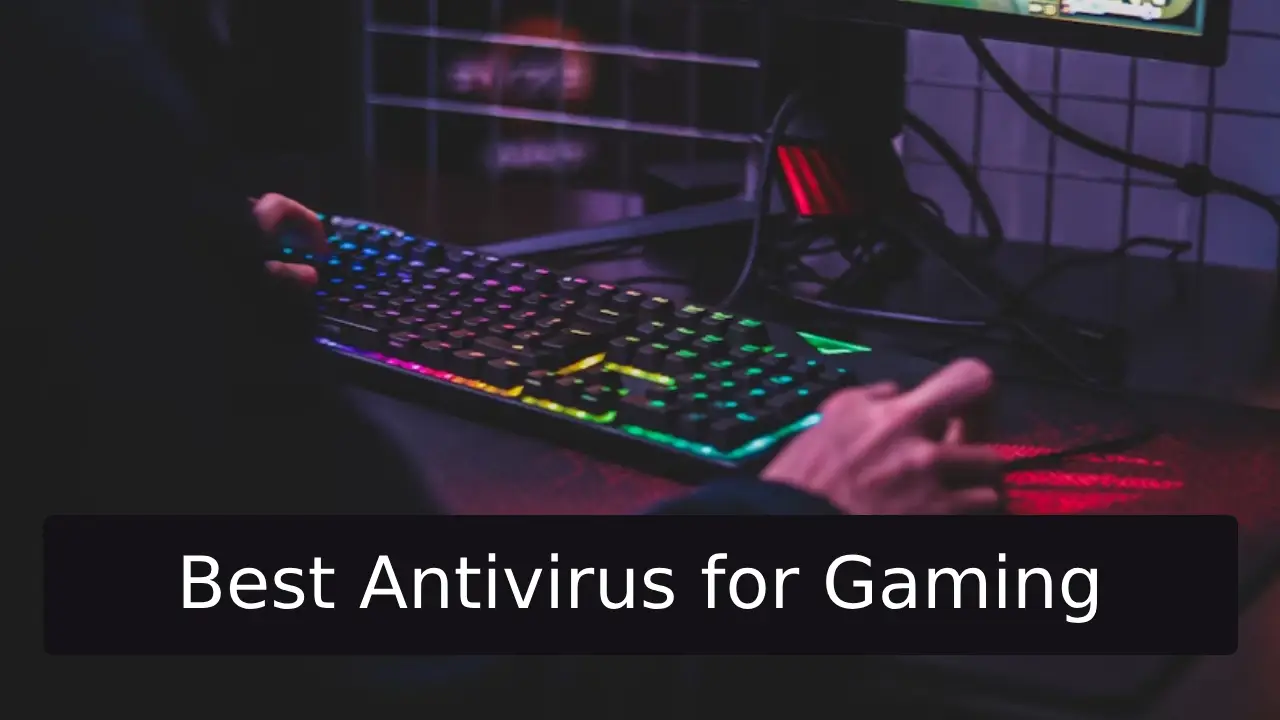 best antivirus for gaming